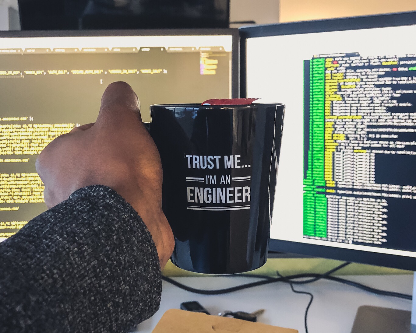 Trust me, I'm an Engineer.